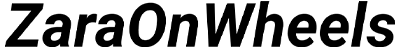 ZaraOnWheels